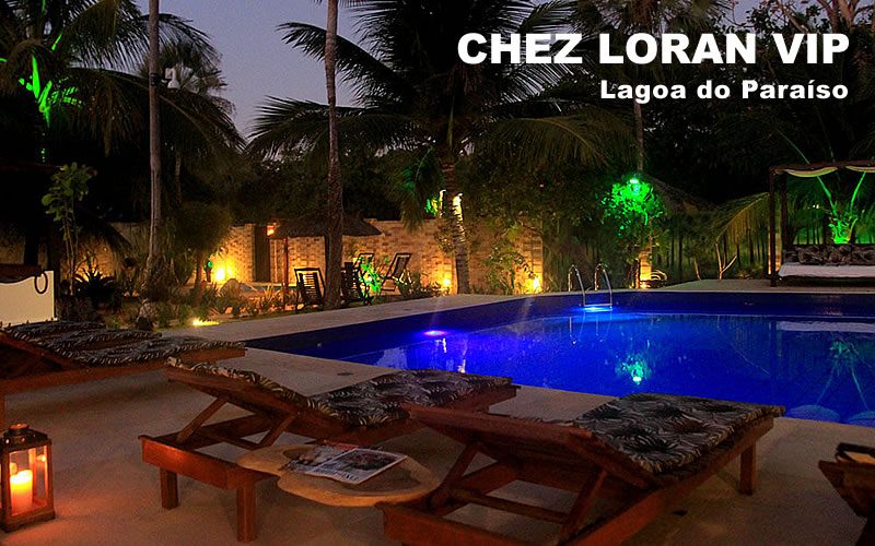 Chez Loran Vip - Lagoa do Paraíso